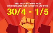 Thông báo nghỉ lễ ngày Giải Phóng Miền Nam (30/04) và ngày Quốc tế Lao động (01/05) năm 2024