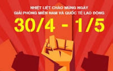 Thông báo nghỉ lễ ngày Giải Phóng Miền Nam (30/04) và ngày Quốc tế Lao động (01/05) năm 2024